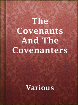 cover image of The Covenants And The Covenanters